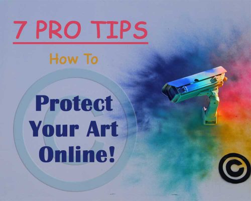 7 PRO TIPS How To Protect Your Art Online