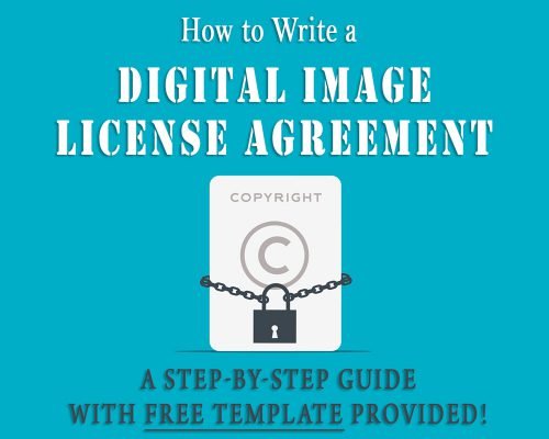 How To Write A Digital Image License Agreement (+ FREE Template!)