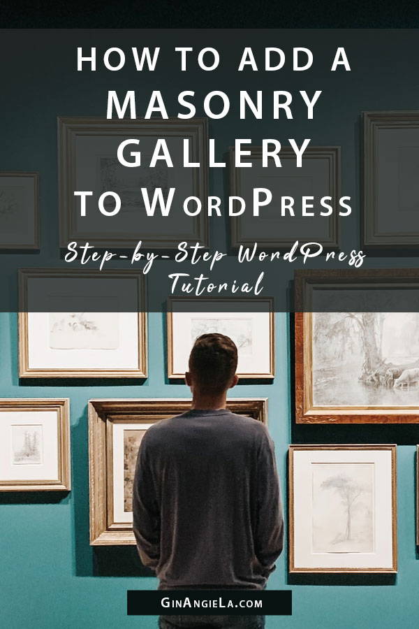 How To Add A Masonry Gallery To WordPress