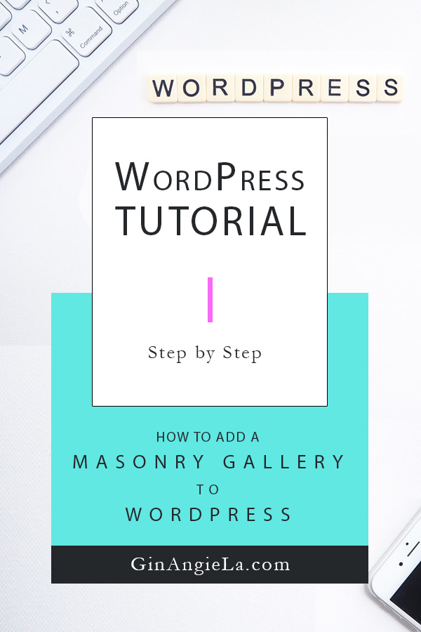 How To Add A Masonry Gallery To WordPress