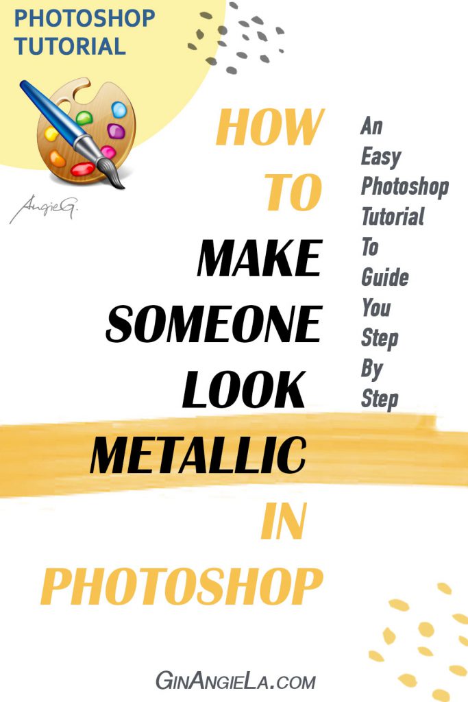 How Do You Make Someone Look Metallic In Photoshop?