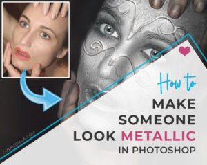 Make Someone Look Metallic In Photoshop