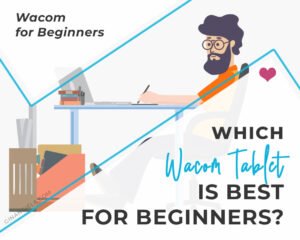 Wacom for Beginners