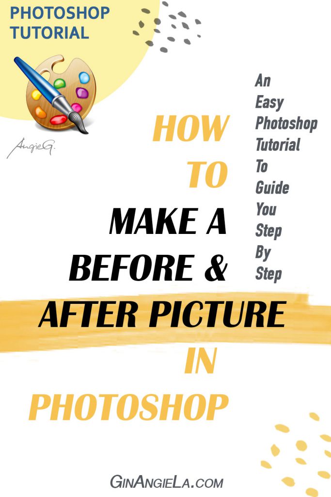 How To Make A Before And After Picture In Photoshop