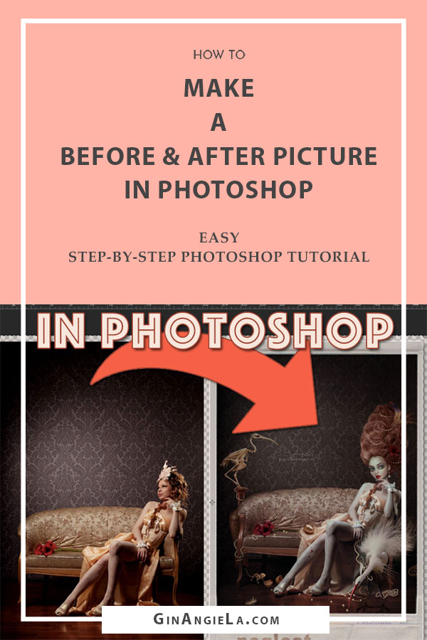 How To Make A Before And After Picture In Photoshop