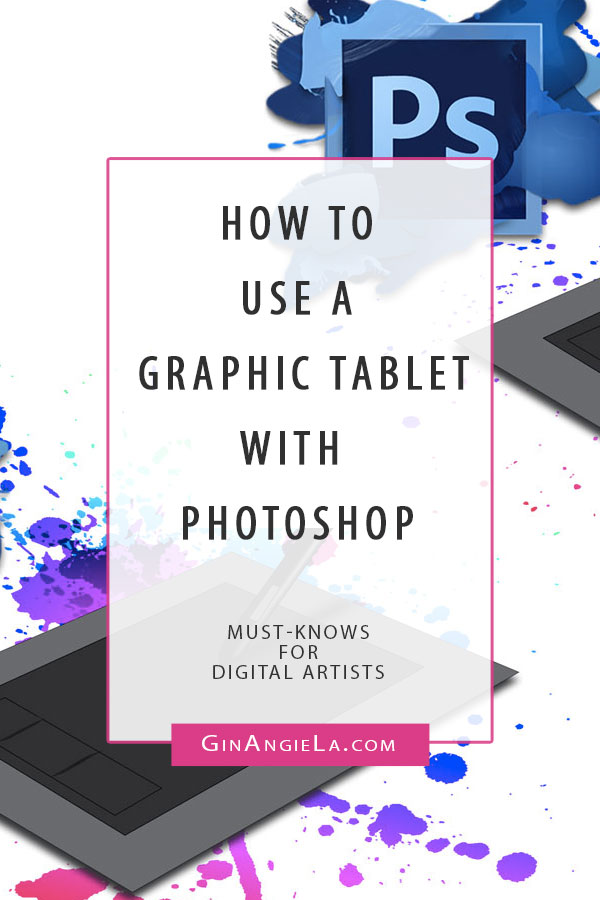 How To Use A Graphic Tablet With Photoshop – MUST-KNOWS For Digital Artists!