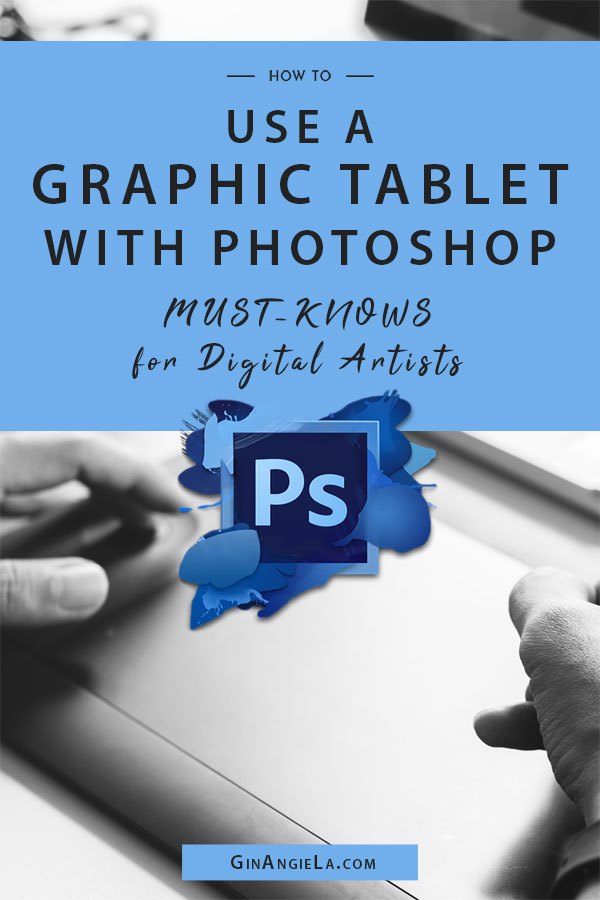 How To Use A Graphic Tablet With Photoshop – MUST-KNOWS For Digital Artists!