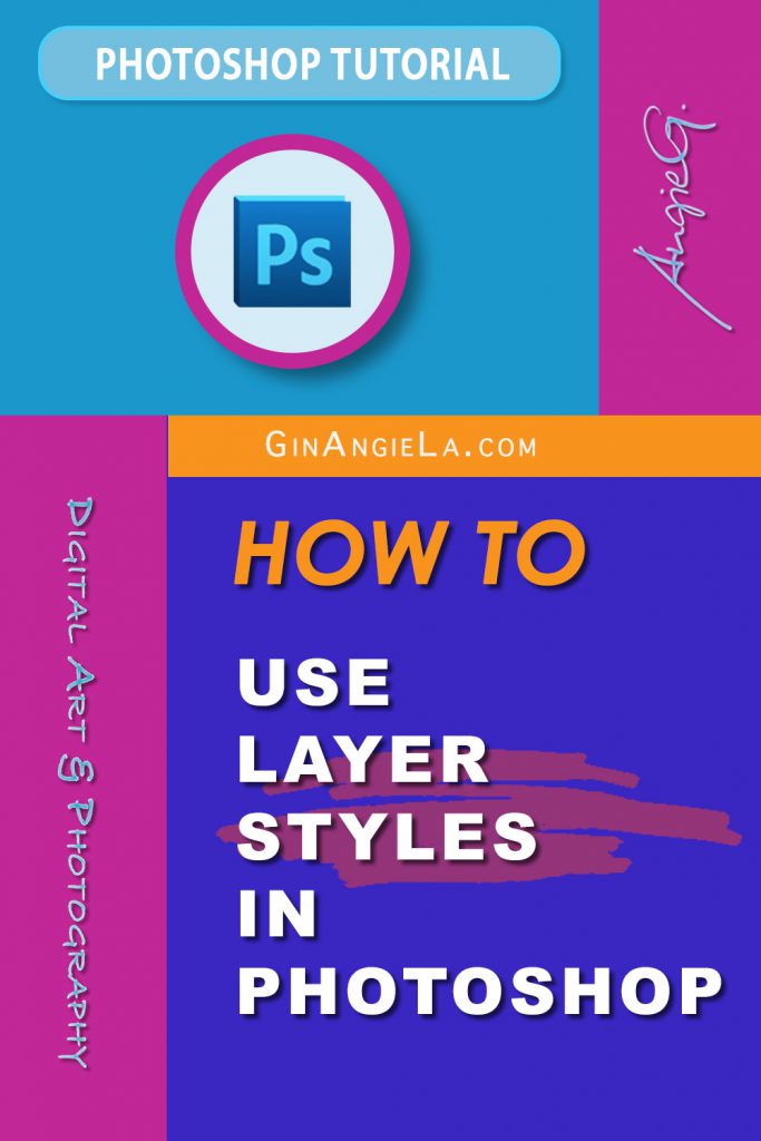 Using Layer Styles In Photoshop – Photoshop Layer Styles Tutorial