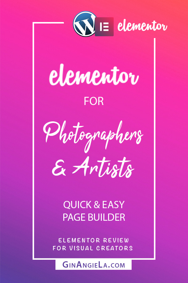 Elementor For Photographers And Artists – QUICK & EASY Page Builder