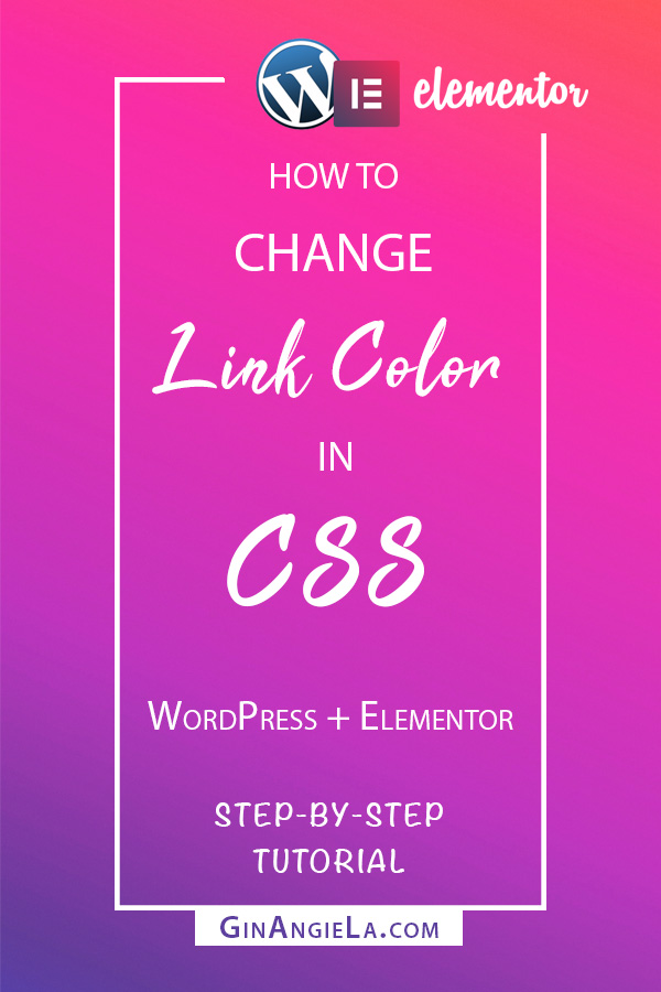 How To Change The Color Of A Link In CSS – WordPress + Elementor