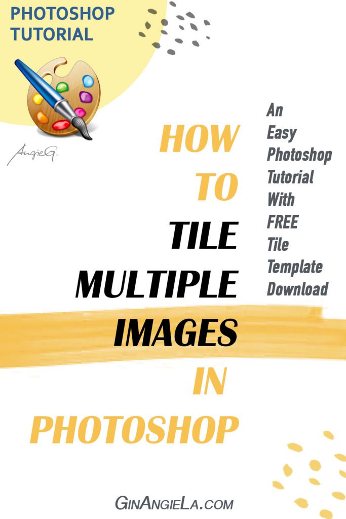 How To Tile Multiple Images In Photoshop – (FREE Tile Template!)