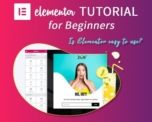 Is Elementor Easy To Use? – Elementor Tutorial For Beginners
