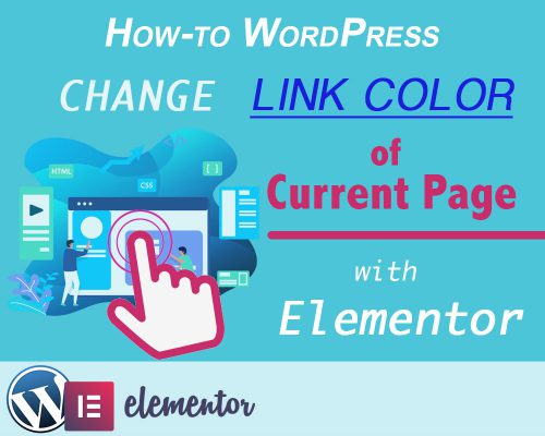 How-To WordPress: Change Link Color Of Current Page With Elementor