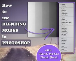 How To Use Blending Modes In Photoshop (w/ Blend Modes Cheat Sheet)
