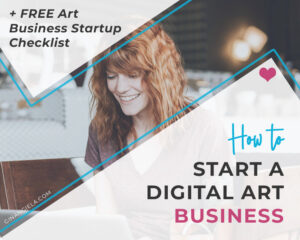 How to start a digital art business