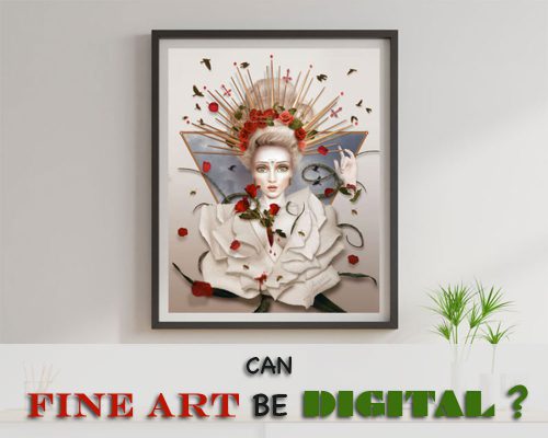 Can Fine Art Be Digital? [Addressing The Digital Art Debate]