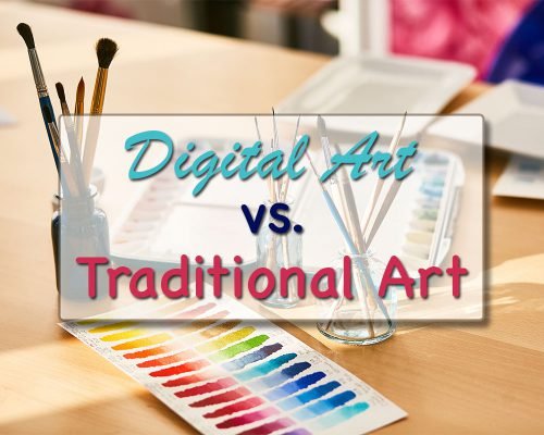 How Is Digital Art Different From Traditional Art? | 10 Differences