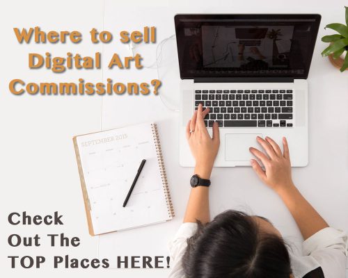 The TOP 7 Places To Sell Digital Art Commissions [& How To Start Selling!]