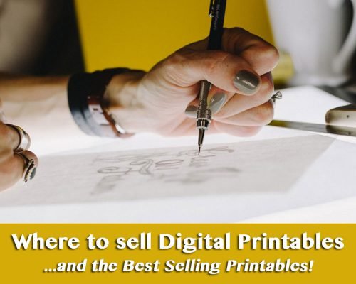 Where To Sell Digital Printables [And The Best Selling Printables In 2024]