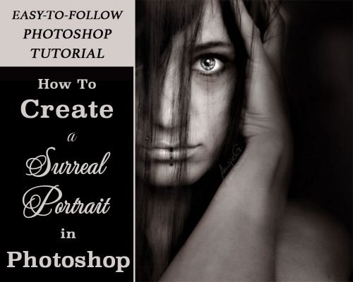 How To Create A Surreal Portrait In Photoshop [Easy-To-Follow Tutorial]