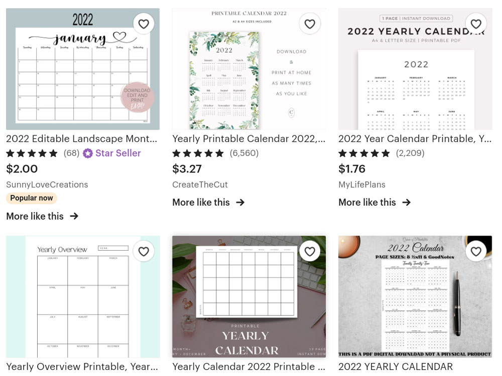 Printable calendars sell well on Etsy.