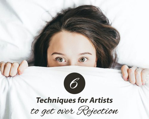 6 Techniques For Artists To Get Over Rejection [Artist Struggle Lifehacks]