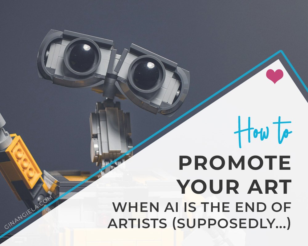 How to promote your art – is AI the end of artists?