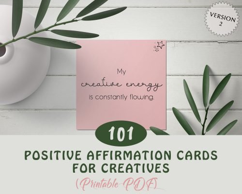 Positive Affirmation Cards For Creatives (Printable PDF)