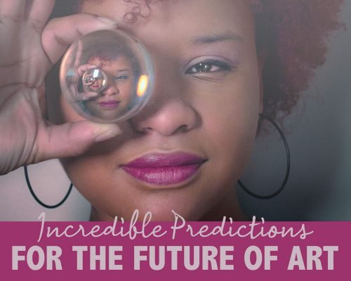 10 Incredible Predictions For The Future Of Art In 2024 ✞