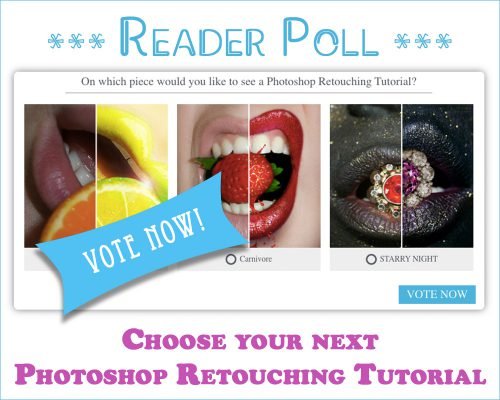 READER POLL: Choose Your Next Photoshop Retouching Tutorial!