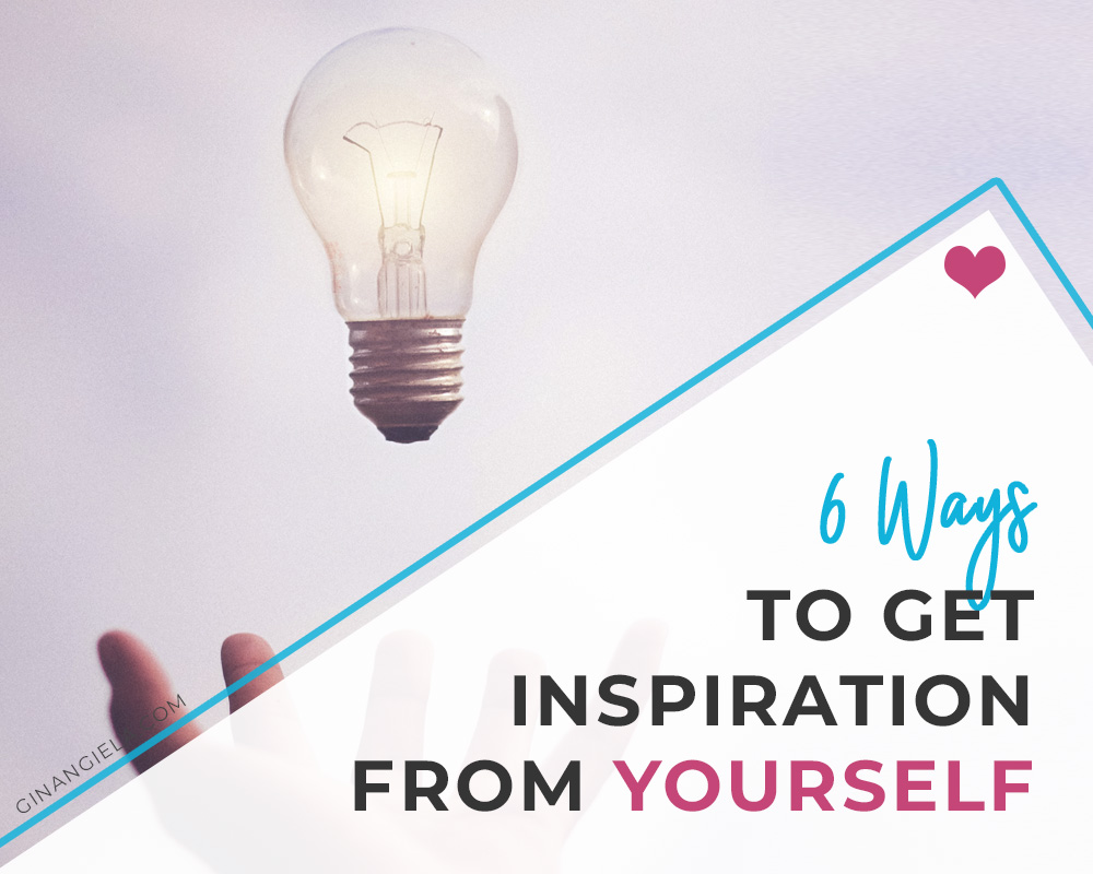 Can you get inspiration from yourself?