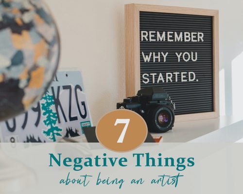 7 Negative Things About Being An Artist (The Cons You’ll Need To Master!)
