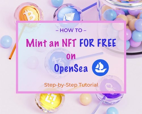 How To Mint An NFT For Free On OpenSea (*Step-By-Step Tutorial*)