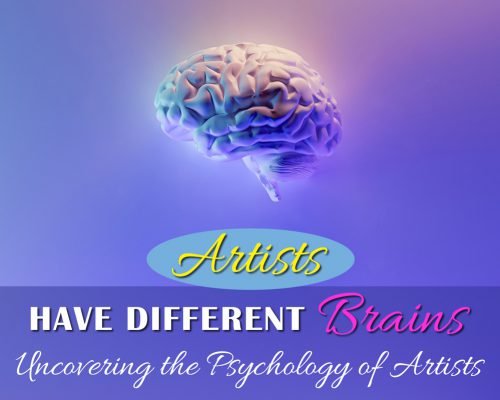 Artists Have Different Brains: Uncovering The Psychology Of Artists
