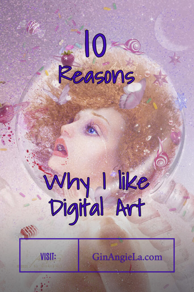 Why do you like digital art