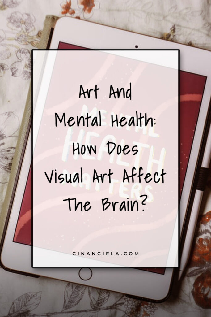 How does visual art affect the brain