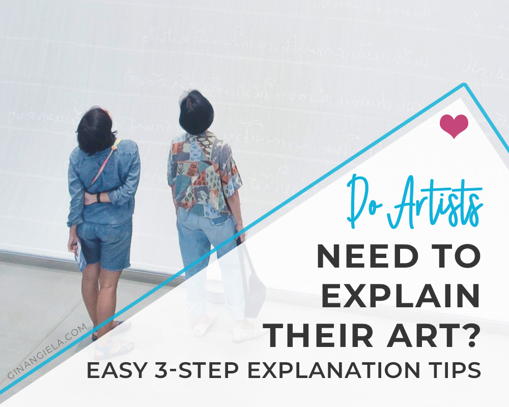 Do artists need to explain their art?