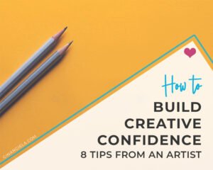 How to build creative confidence