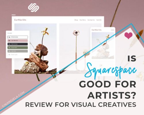 Is Squarespace Good For Artists? [Special Review For Visual Creatives]
