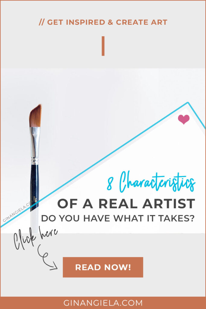 Characteristics of a real artist