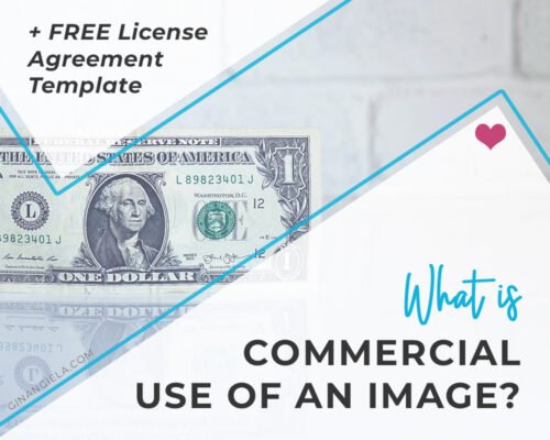 What Is Commercial Use Of An Image? (+ FREE License Agreement Template)