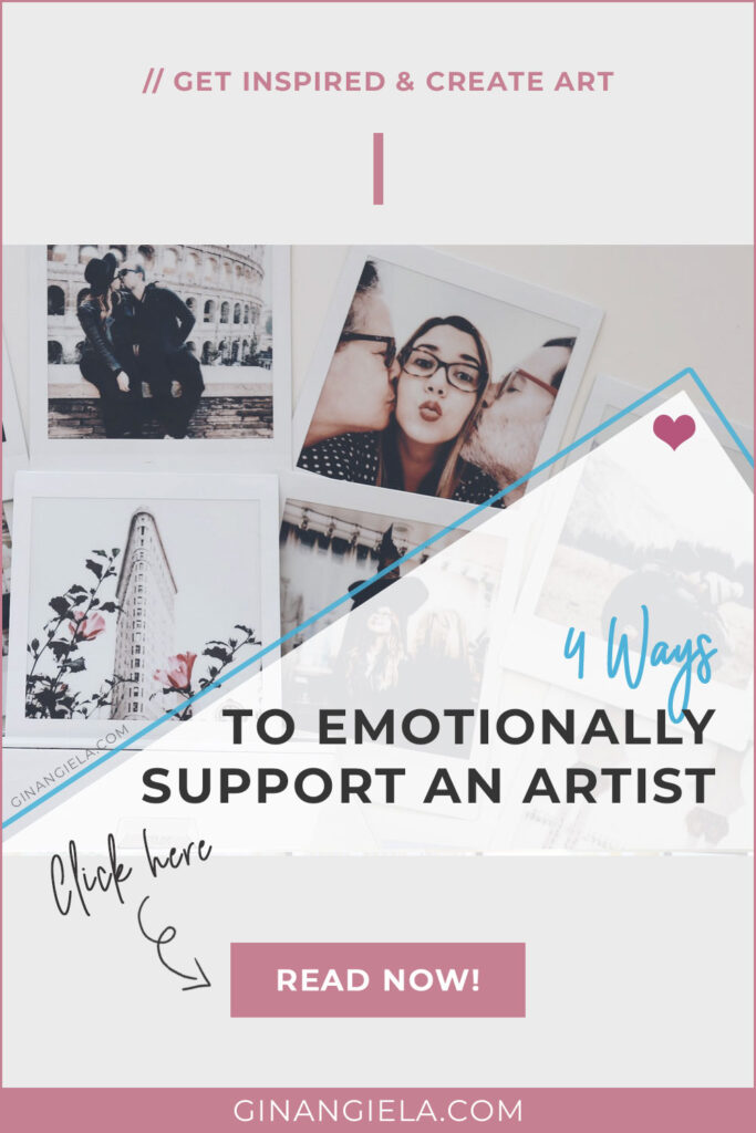 How to emotionally support an artist