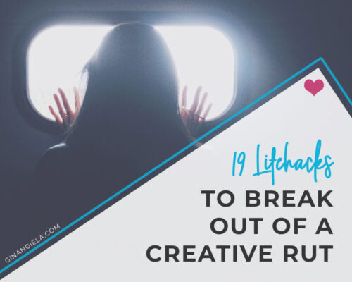 19 Lifehacks To Break Out Of A Creative Rut