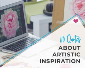 Quotes about artistic inspiration