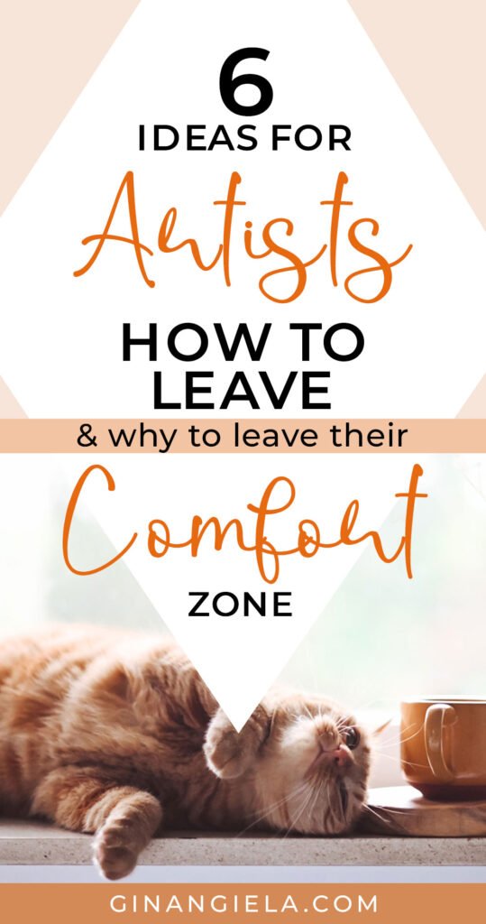 Why should artists leave their comfort zone?