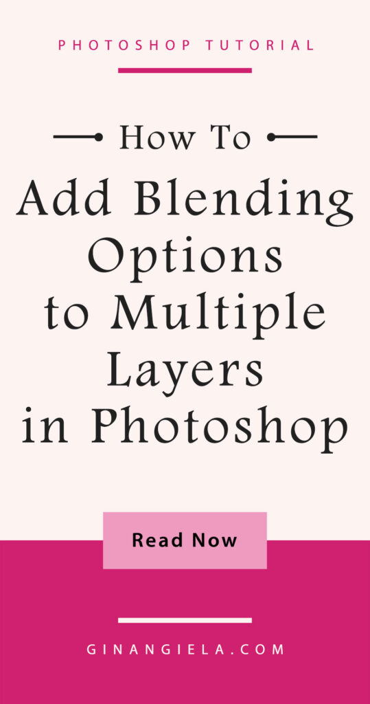 add blending options to multiple layers in Photoshop