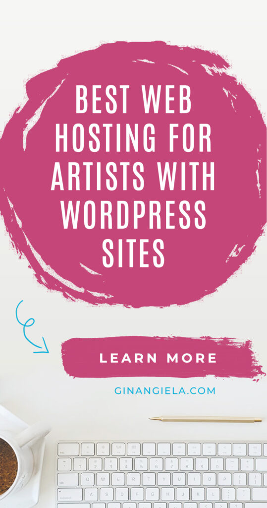 best web hosting for artists using WordPress