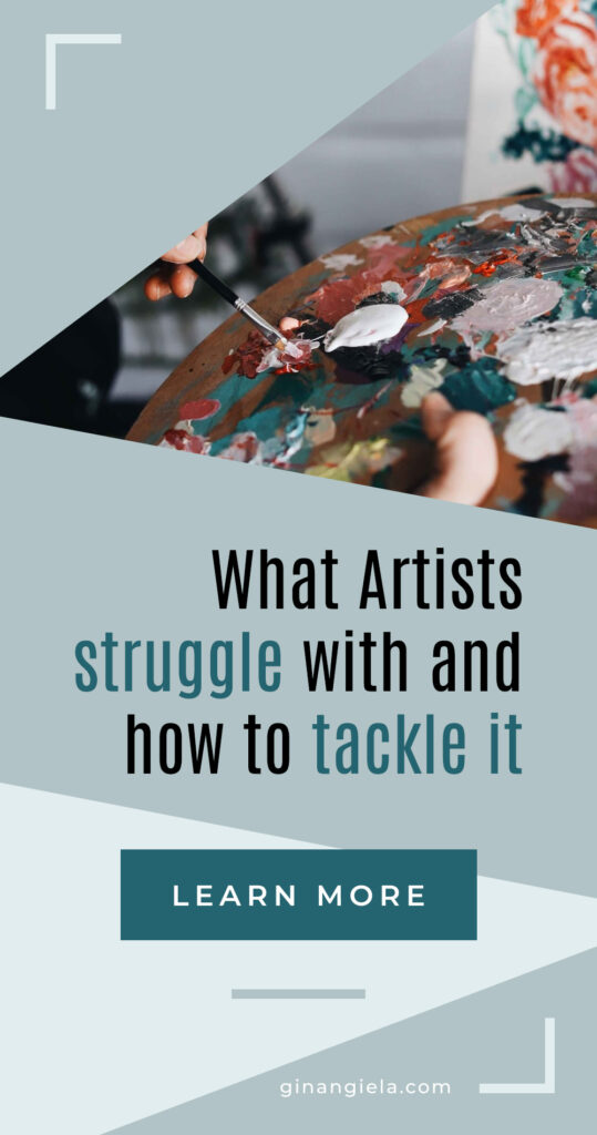 What do artists struggle with