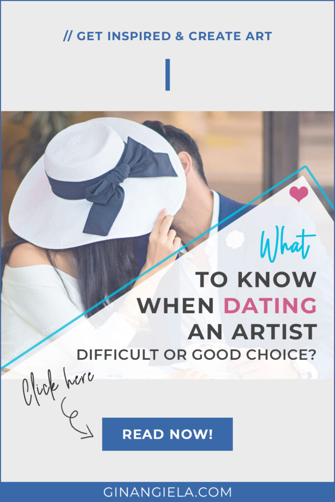 what to know when dating an artist