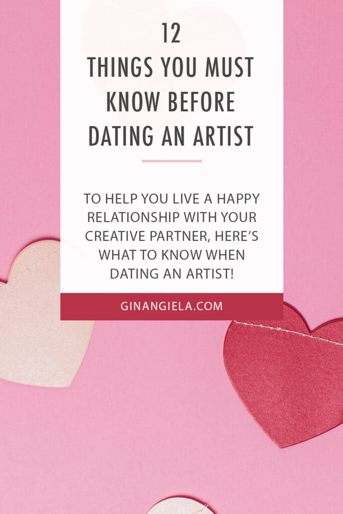 what to know when dating an artist